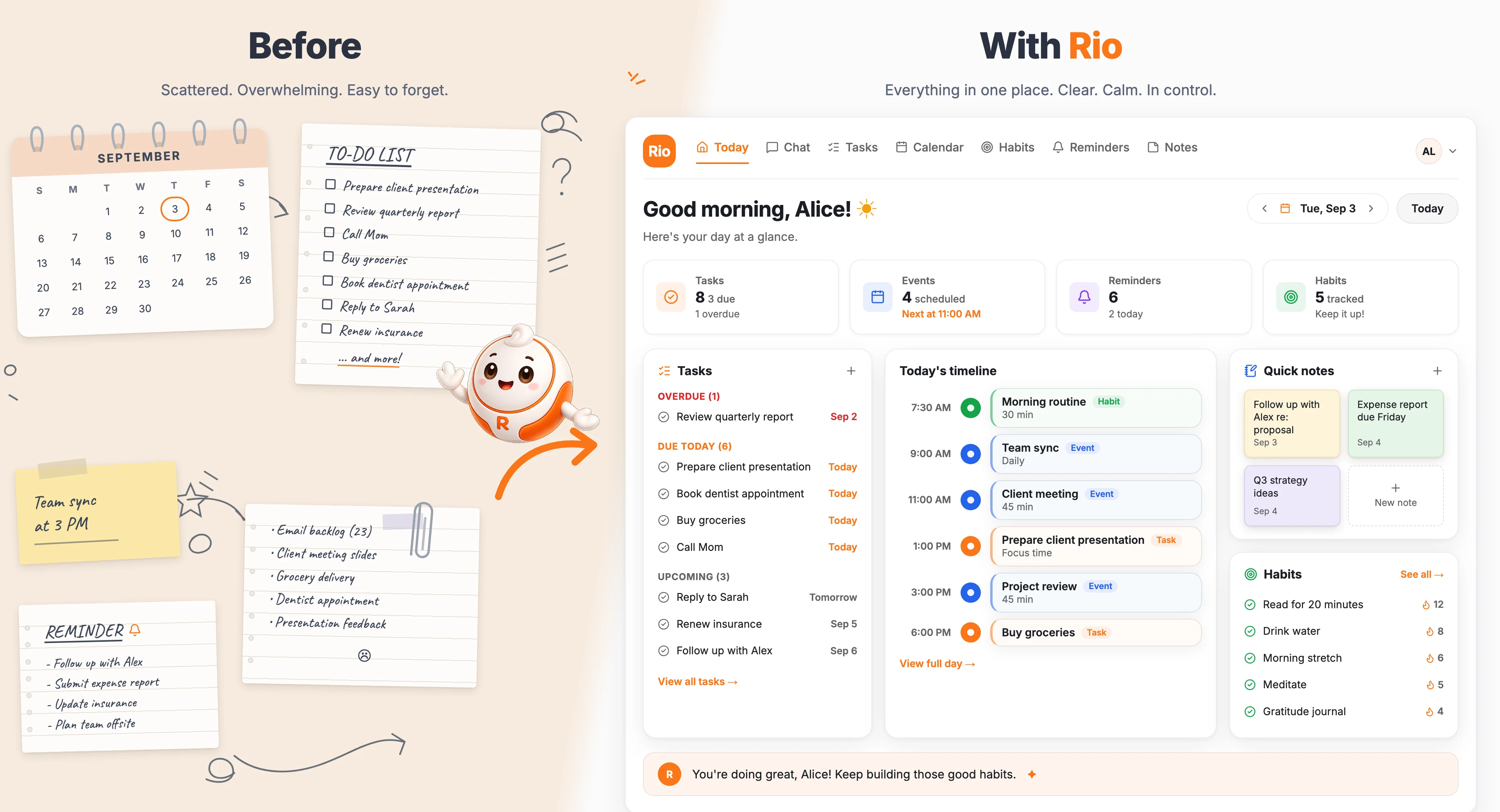 Before: a September calendar, a hand-written to-do list, sticky notes and a scribbled reminder scattered across a desk. With Rio: one Today screen holding the same day as an overdue-and-due task list, a timeline, quick notes and tracked habits.